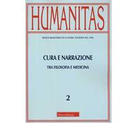 Humanitas (2023). Vol. 2: Cura e narrazione tra filosofia e medicina
