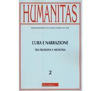 Humanitas. Cura e narrazione tra filosofia e medicina (2023) (Vol. 2)