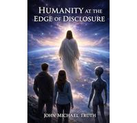 Humanity: at the Edge of Disclosure