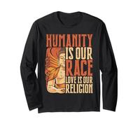 Humanity Is Our Race Love Is Our Religion Maglia a Manica