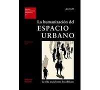 Humanizacion del espacio urbano, la [Lingua spagnola]