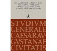 Humanizando la tecnología: Inteligencia artificial y experiencias inmersivas al servicio de las personas