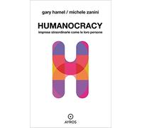 HUMANOCRACY - HAMEL GARY, ZANINI MICHELE - Ayros