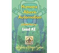 Humans Above Automation: A 2026 Plan to Lead AI