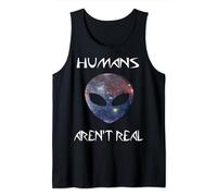 Humans Aren't Real Funny Cool Alien Cosmic Universe! Canotta