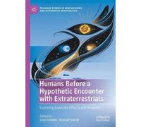 Humans Before a Hypothetic Encounter with Extraterrestrials: Exploring Expected Effects and Anxieties