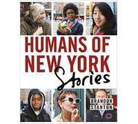 Humans of New York: Stories