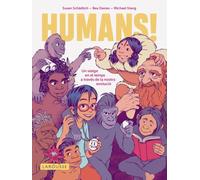 Humans!: Un viatge en el temps a través de la nostra evolució