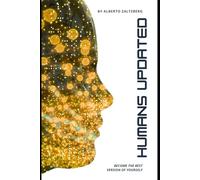 Humans updated: Become the best version of yourself: 6