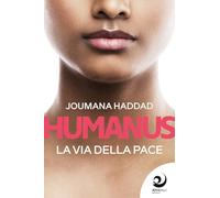 Humanus. La via della pace