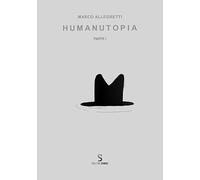 Humanutopia (Vol. 1)