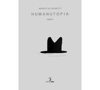 Humanutopia. Vol. 1 - [Secop]