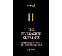HUMAQI: The Five Sacred Currents - VOL III