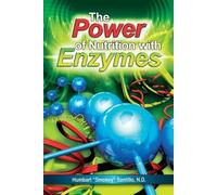 Humbart Smokey Santillo Nd The Power of Nutrition with Enzymes (Tascabile)