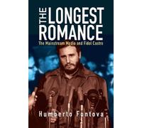 Humberto Fontova The Longest Romance (Copertina rigida)