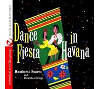 Humberto Suarez & His Cuban Strings - Dance Fiesta In Havana
