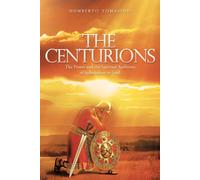 Humberto Tomasino The Centurions (Tascabile)