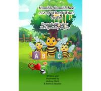 Humble Bumblebee: Expanded Version: A-Z of What I Want to Be! Edición en Inglés y Español