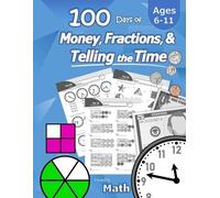 Humble Math Humble Math - 100 Days of Money, Fractions, & Telling th (Tascabile)