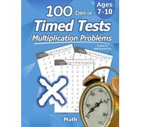 Humble Math Humble Math - 100 Days of Timed Tests (Tascabile)