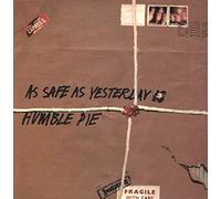 Humble Pie - As Safe As Yesterday Is