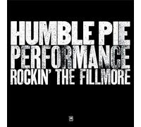 Humble Pie - Performance: Rockin The Fillmore