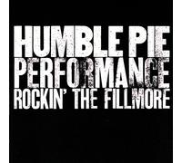 Humble Pie - Performance: Rockin The Fillmore