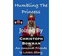 Humbling The Princess - Joined By: 8