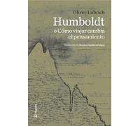 Humboldt o Cómo viajar cambia el pensamiento