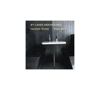 Hume, Carolyn - By Lakes Abandoned