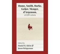 Hume, Smith, Burke, Geijer, Menger, d'Argenson, et EJW cetera (Tascabile)