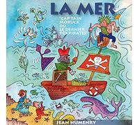 Humenry, Jean - La Mer Cap'Tain Moruck Ou Le Dernie