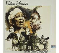 Humes, Helen - Let The Good Times Roll