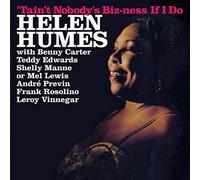Humes Helen - Tain'T Nobody'S Biz Ness If I Do