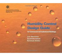 Humidity Control Design Guide for Commercial And Institutional Buildings