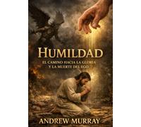 Humildad: El Camino Hacia la Gloria
