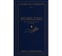 Humildad: El poder de soltar el control