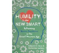 Edward D. Hess Katherine Ludwig Humility Is the New Smart (Tascabile)