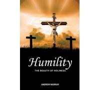 Humility: The Beauty of Holiness
