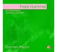 Hummel, Franz - Hummel: Archipelagos-Tantalus Lachelt