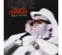 Hummel, Mark - Blowin' My Horn