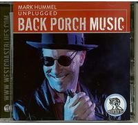Hummel, Mark - Unplugged-Back Porch Music
