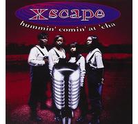 Hummin' Comin' At 'Cha by Xscape (2008-02-01)