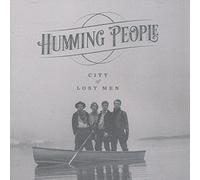HUMMING PEOPLE - CITY OF LOST MEN