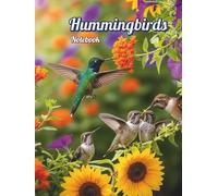 Hummingbirds Notebook: Birds 007/8.5x11/=
