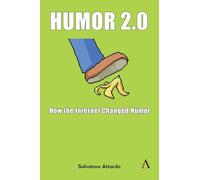 Humor 2.0: How the Internet Changed Humor