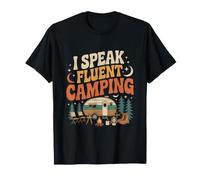 Humor Camicie I Speak Fluent Camping Camper Life Maglietta