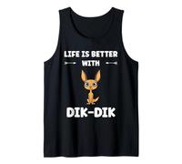 Humor Dik-Diks Animals Live is Better with Dik-Dik Canotta