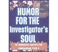 Humor for the Investigator's Soul: A Funny Enneagram 5 Coloring Book for Introverts, Deep Thinkers, and Lovers of Alone Time