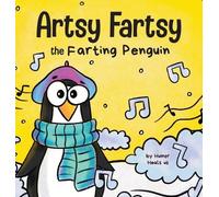 Humor Heals Us Artsy Fartsy the Farting Penguin (Copertina rigida)